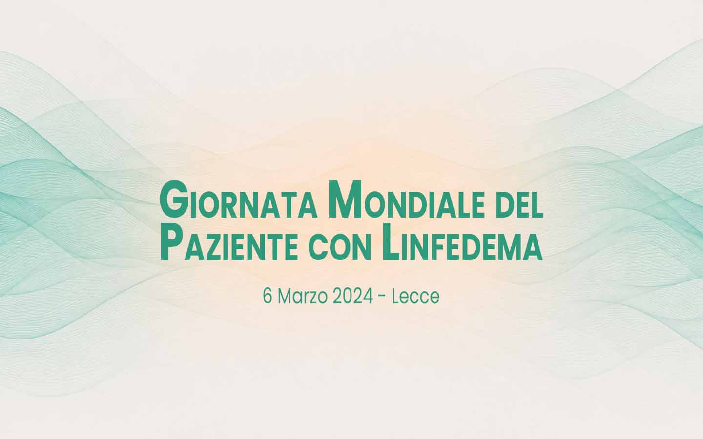 Giornata Mondiale del Paziente con Linfedema 6 marzo 2024 a Lecce Giornata Mondiale del Paziente con Linfedema 6 marzo 2024 a Lecce