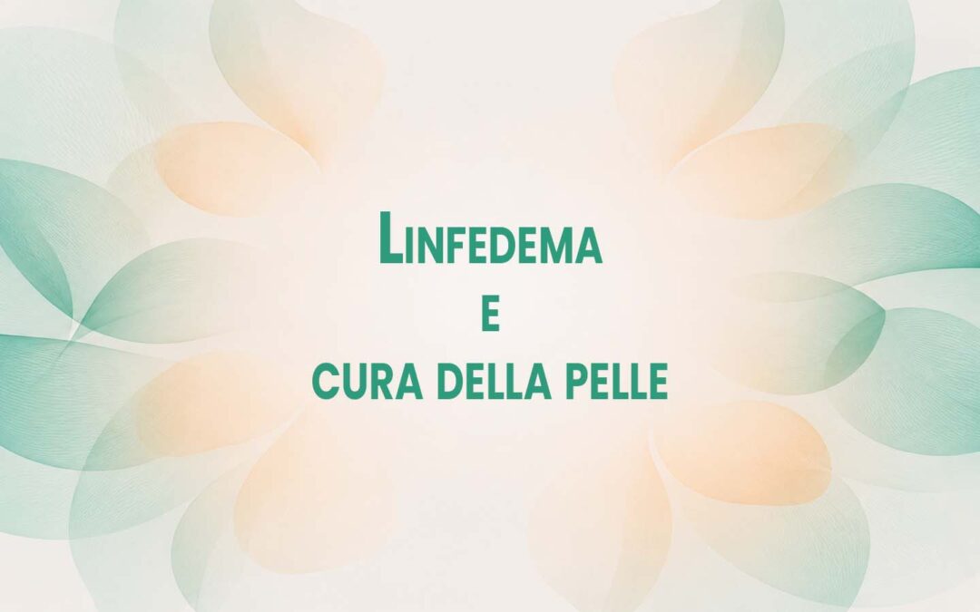 Linfedema e cura della pelle